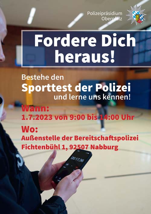 Am Samstag, 1. Juli 2023, veranstaltet das Polizeipräsidium Oberpfalz bei der Bereitschaftspolizei in Nabburg erneut einen Aktionstag zur Nachwuchswerbung, um geeignete Bewerberinnen und Bewerber für die Bayerische Polizei zu finden (Foto/Grafik: Polizeiipräsidium Oberpfalz)